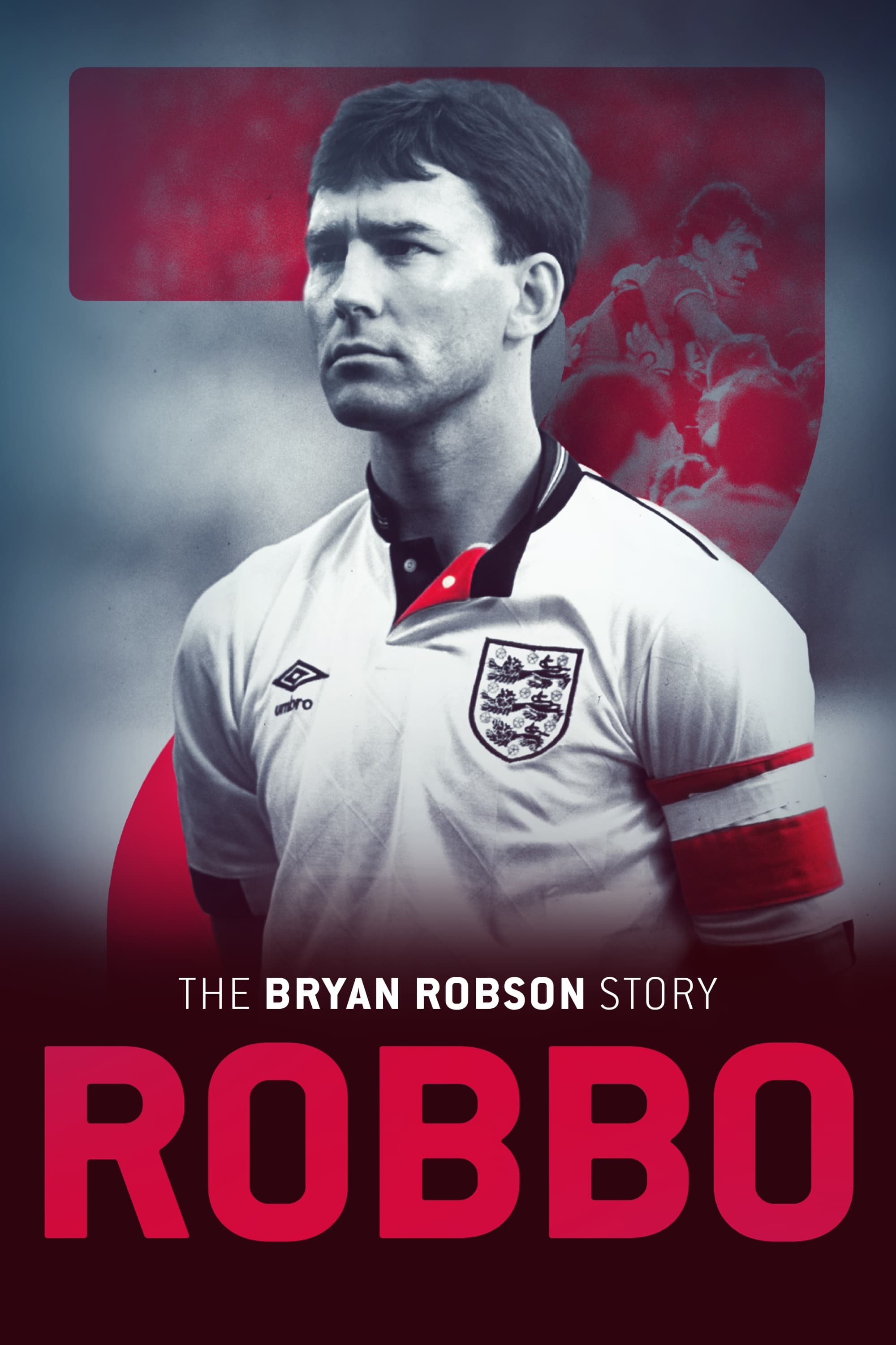 Постер Robbo: The Bryan Robson Story